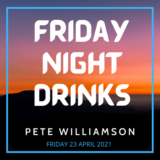 Friday Night Drinks: Funky Tunes - Recorded Live - 23 April 2021