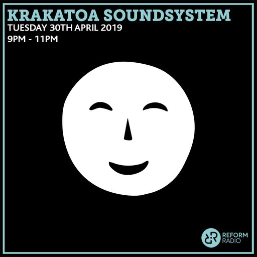 Krakatoa Soundsystem 30th April 2019