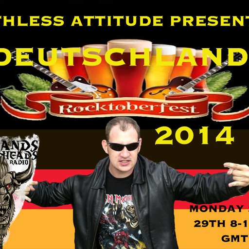Monday Night Ruthless Attitude: Deutschland Rocktoberfest 2014 September 29th