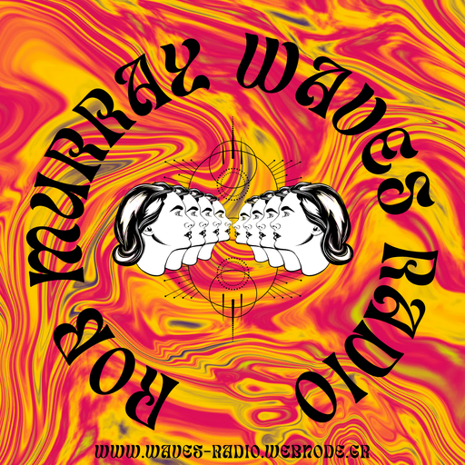 ROB MURRAY for Waves Radio #100