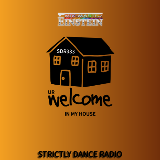 SDR333: Ur Welcome In My House