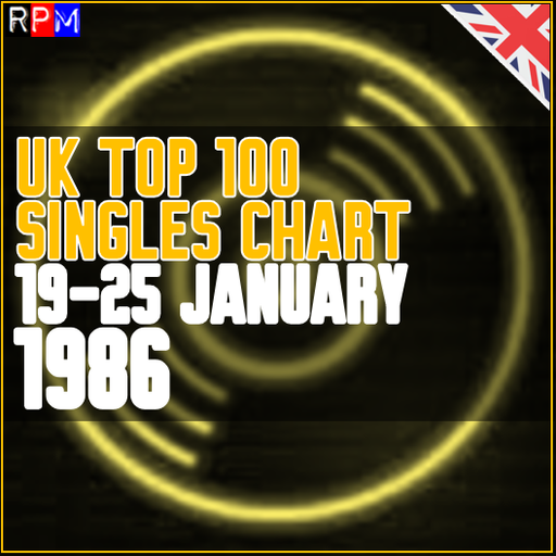 UK TOP 100 : 19 - 25 JANUARY 1986