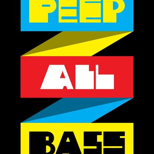 Peep All Bass mix