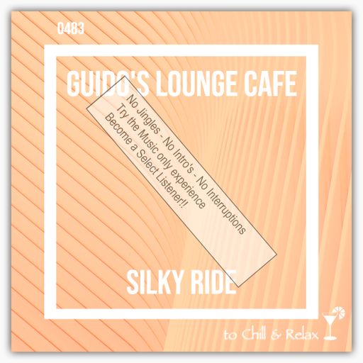 Guido's Lounge Cafe Broadcast 0483 Silky Ride (Select)