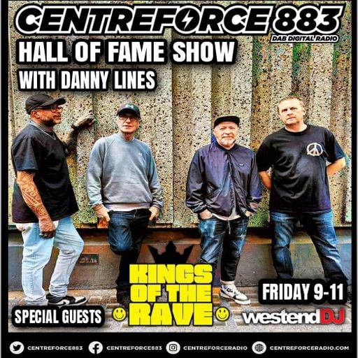 Kings Of The Raves Hall Of Fame Show Host Danny Lines - 883 Centreforce DAB+ Radio - 14 - 11 - 2025