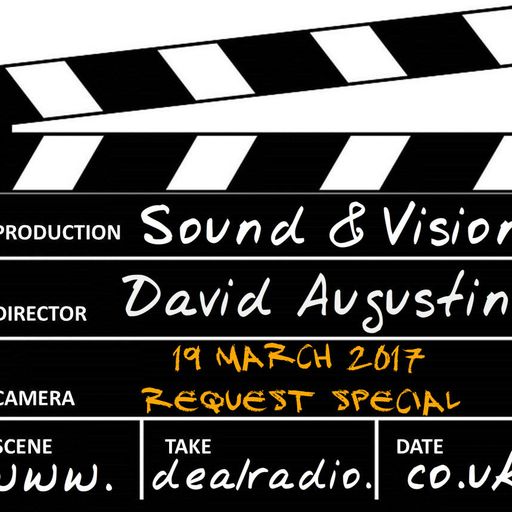 Sound & Vision - 19 March 2017 - Request Special