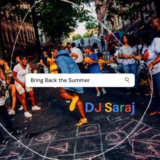 DJ Saraj - Bring Back The Summer
