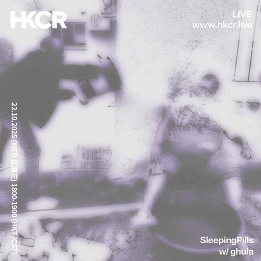 SleepingPills w/ ghula - 22/10/2025