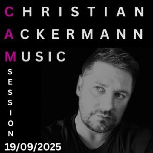 CAM SESSION  19/09/2025 BY CHRISTIAN ACKERMANN