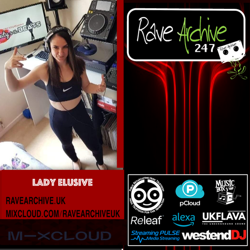 Lady Elusive - Rave Archive 247 - 04.06.25