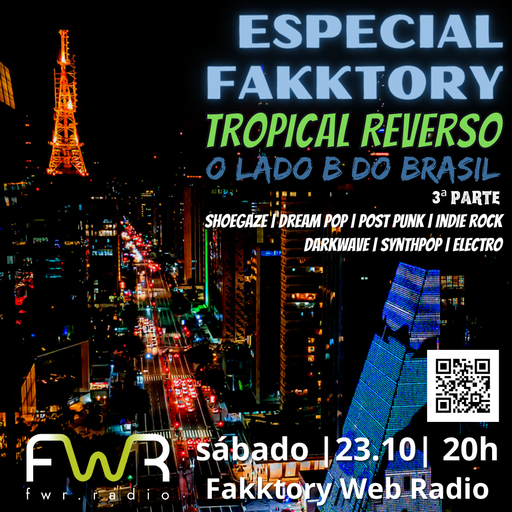 Especial Fakktory - Tropical Reverso 3ª parte - 23.10.2021