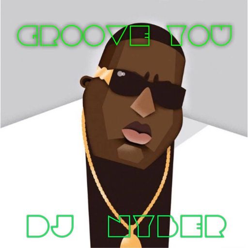 Groove You #67 ~ DJ Nyber Mix