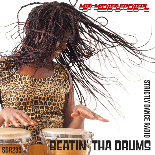 SDR233: Beatin' Tha Drums