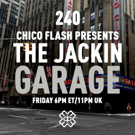 Chico Flash - The Jackin’ Garage (06/10/23)