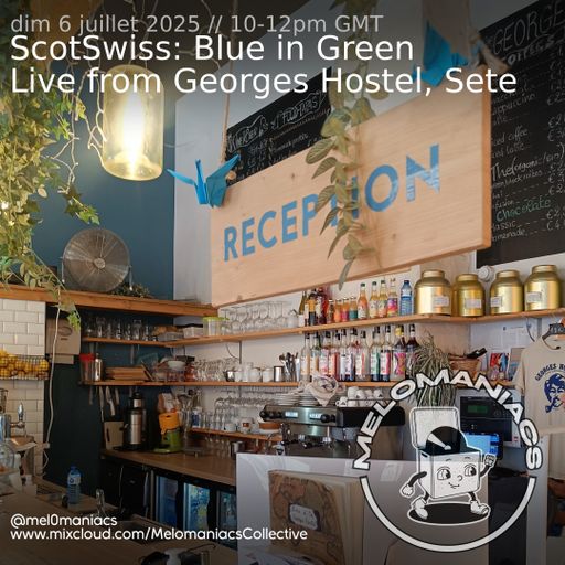 Blue in Green w/ Stéphane Galland  // 6 juillet 2025  // Melomaniacs Live from Georges Hostel, Sète