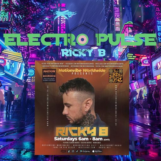 Electro Pulse with Ricky B on NationVibe Worldwide 06/27/25
