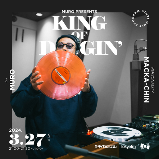 DJ Muro - King Of Diggin' (TokyoFM) - 2024.03.27