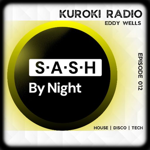 Kuroki Radio w/ Eddy Wells - 16.08.25