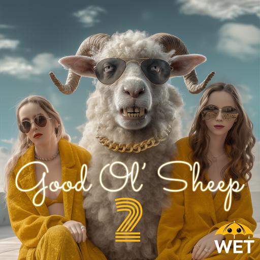 Wet - Good Ol' Sheep 2 (2025)