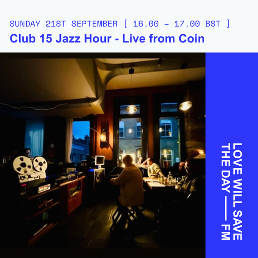 2025-09-21 Club 15 Jazz Hour | LWSTD-FM