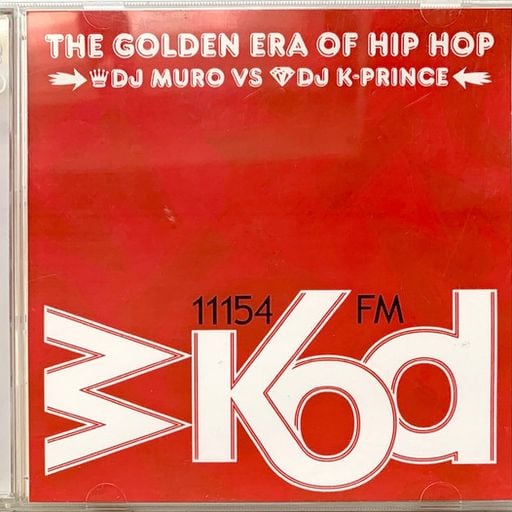 DJ Muro & DJ K-Prince - The Golden Era Of Hip Hop (WKOD 11154 FM) (2003)