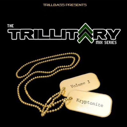 TRILLITARY Vol 1. Mix feat. Kryptonite