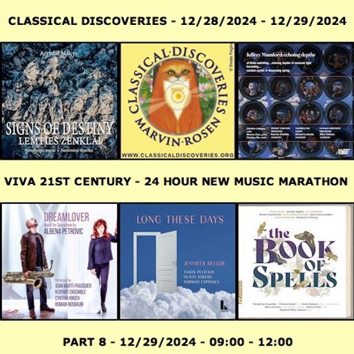 Viva 21st Century New Music Marathon 2024 - Part 8