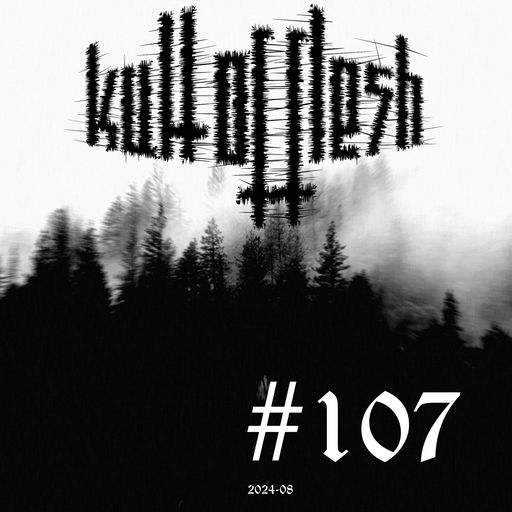 kult of flesh #107 - 16.08.2024