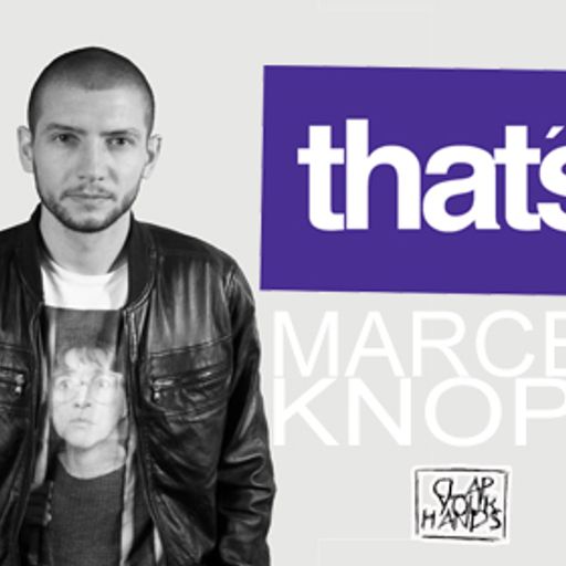 That's Marcel Knopf! Podcast #33