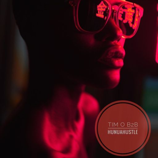 Tim O B2B HunuaHustle