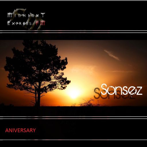 Sonsez on Midnight Express FM (Anniversary)