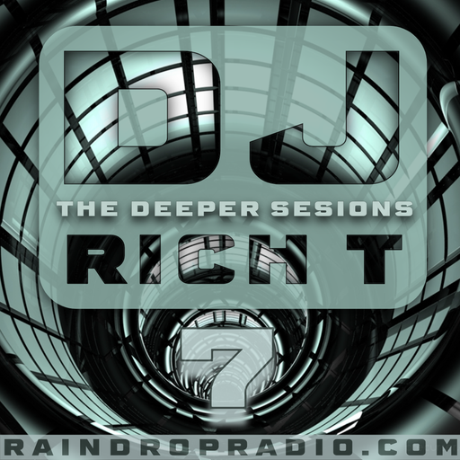 DJ RichT - 2024.08.30 - The Deeper Sessions, Episode #7