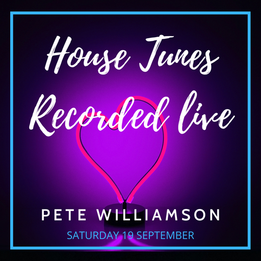 House Music - Recorded Live 19 September 2020