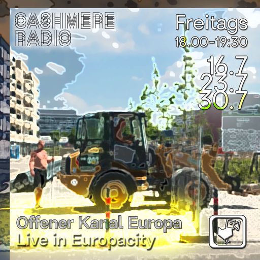 Cashmere Talks Offener Kanal Europa - Live in Europacity #1: Europacity kenne ich nicht 16.07.2021