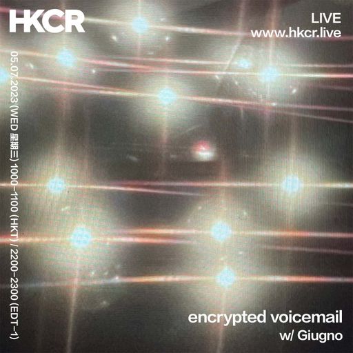 encrypted voicemail w/ Giugno - 05/07/2023
