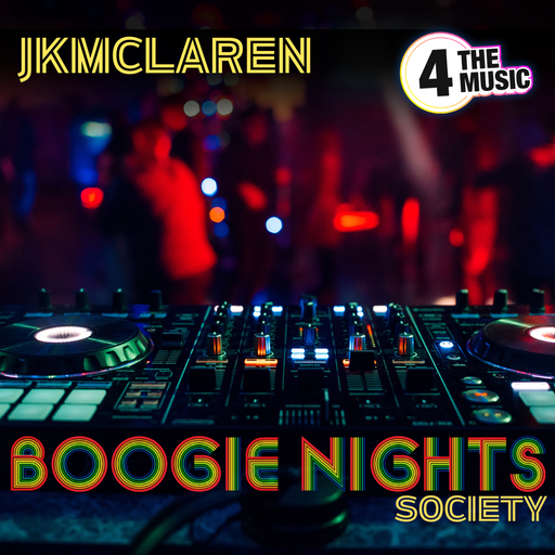 jkmclaren - 4TM Exclusive - Soul / Disco Sunday - Boogie Nights Society