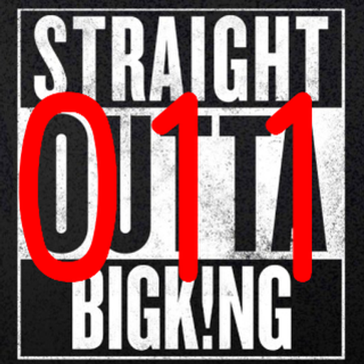 STRAIGHT OUTTA BIGK!NG vol.011