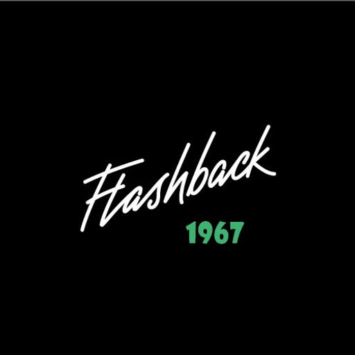 Flashback to the year 1967
