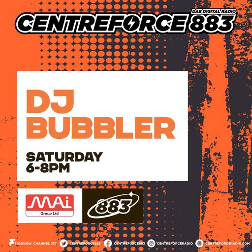 Bubbler- 883.centreforce DAB+ - 25 - 04 - 2026 .mp3