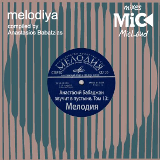 Melodiya - Compiled by Anastasios Babatzias
