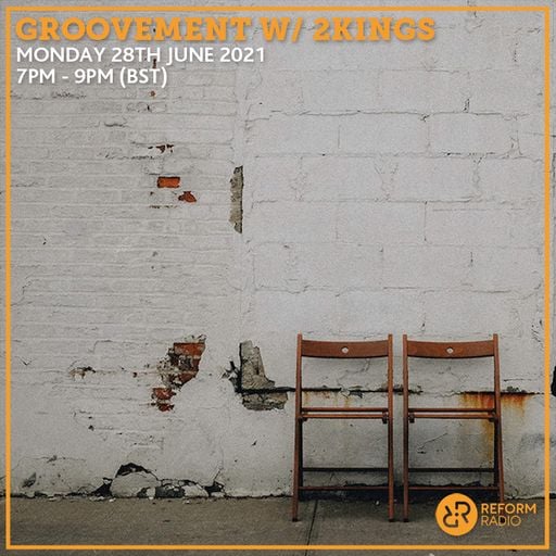 Groovement w/ 2Kings 28th June 2021