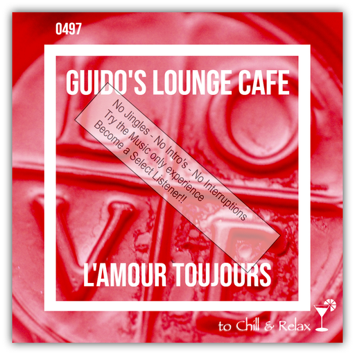 Guido's Lounge Cafe Broadcast 0497 L'Amour Toujours (Select)