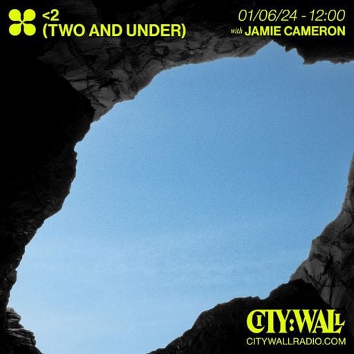 <2 (Two and Under) w/ Jamie Cameron - June 2024