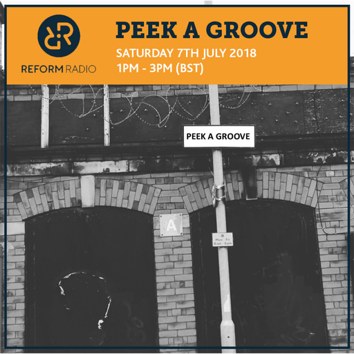 Peek A Groove 7th July 2018