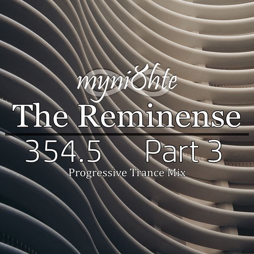 The Reminense 354.5 - Part 3