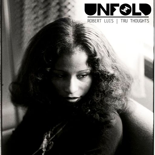 Tru Thoughts Presents Unfold 28.07.17 with Chaka Khan, J Felix, Ace Tee