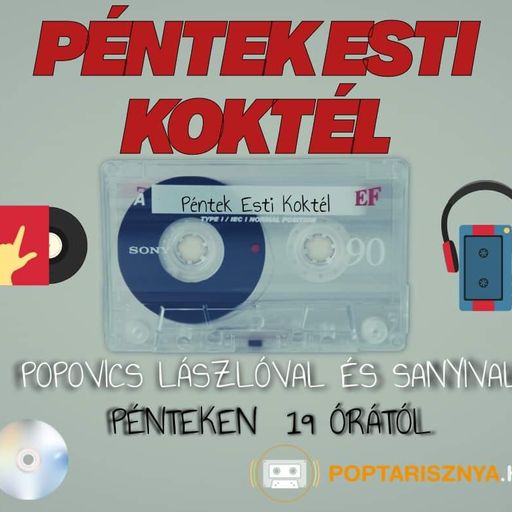 Péntek esti koktél Popovics Lacival (2024. 02. 09.)