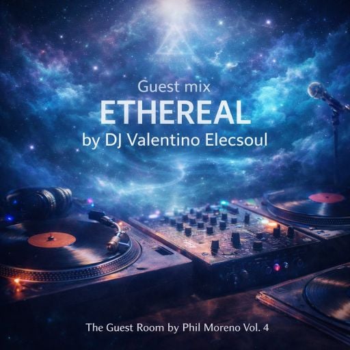 GUEST MIX ETHEREAL BY DJ VALENTINO ELECSOUL