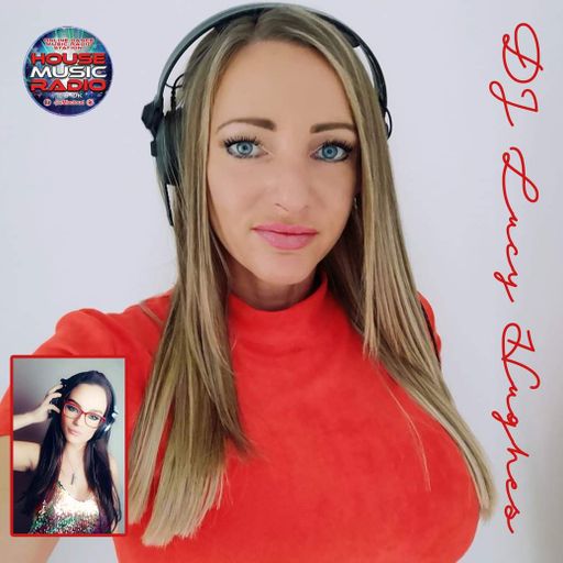 The FeelGood Friday Show Live with Lucy Hughes & guest mix by Mel Low D on House Music Radio14.4.23