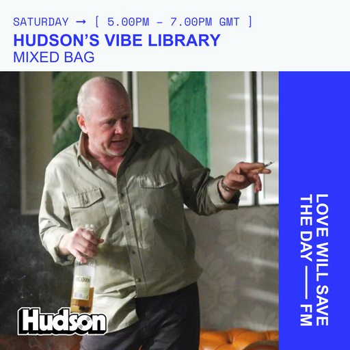 2024-12-07 Hudson's Vibe Library | LWSTD-FM